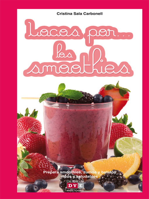 Title details for Locos por... los smoothies by Cristina Sala Carbonell - Available